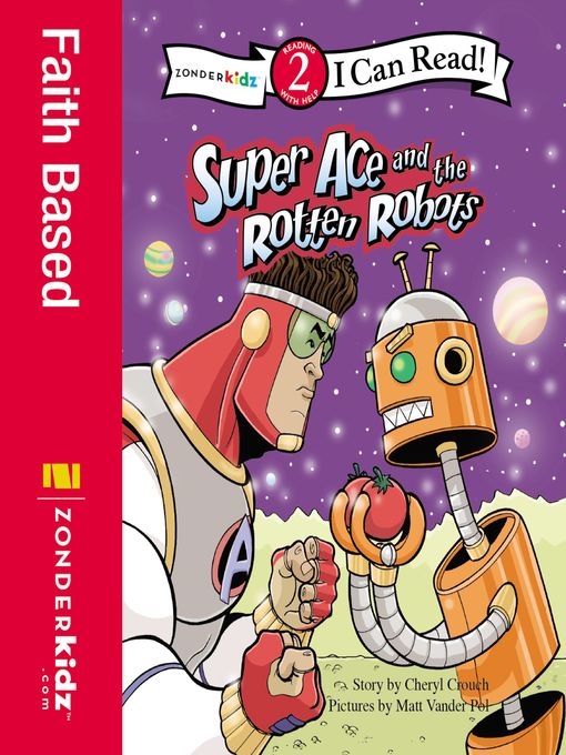 Title details for Super Ace and the Rotten Robots by Cheryl Crouch - Wait list